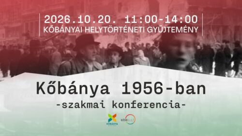 ’56 Kőbányán – Kőbányáról
