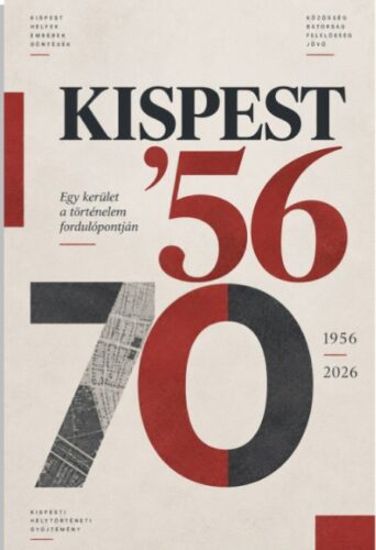 Kispest ’56-70… fotókiállítás